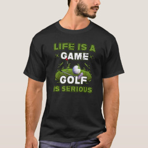 Life is Game Golf ist ernsthafte Golfbag Treiber G T-Shirt