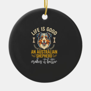 Life Is Good Australian Shepherd Hundeknochen Keramik Ornament