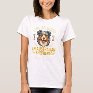 Life Is Good Australian Shepherd Hundeknochen T-Shirt