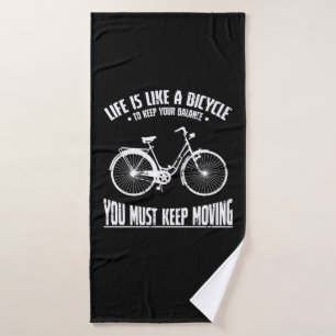 Life is like a Bicycle Badehandtuch