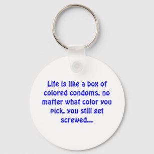 Life is like a box of colored condoms - Keychain Schlüsselanhänger