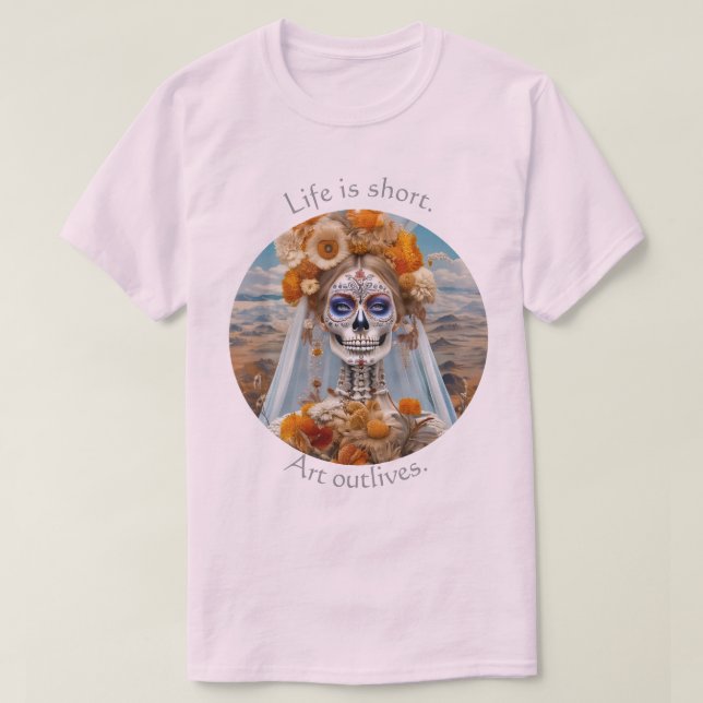 Life is short Art outlives 01 T-Shirt (Design vorne)