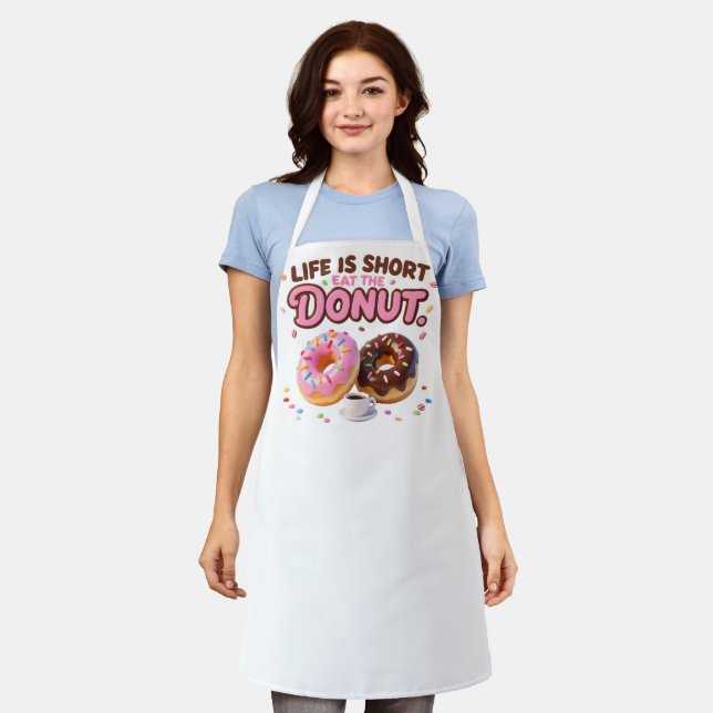 Life Is Short Eat The Donut Food Lover Schürze (Getragen)