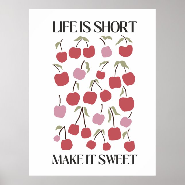 Life Is Short Make It Sweet Quote Boho Wildflower  Poster (Vorne)