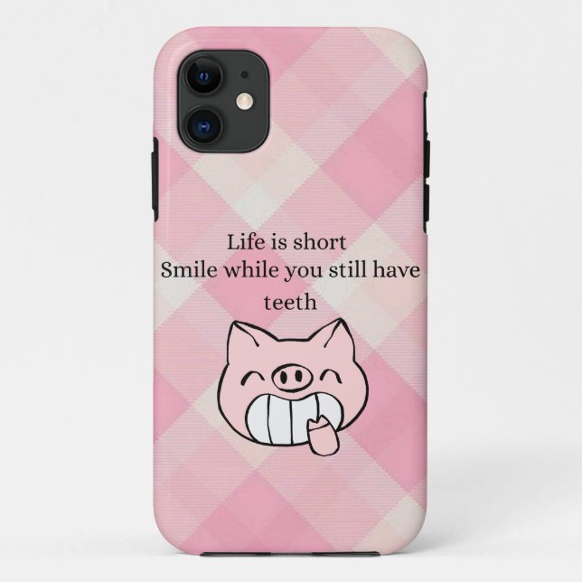Life Is Short, Smile While You Still Have Teeth Case-Mate iPhone Hülle (Rückseite)