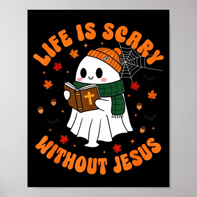 Life Is Y Without Jesus - Christian Halloween  Poster (Vorne)