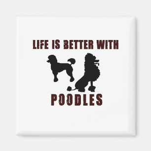 LIfe ist besser mit Poodle Black Design Magnet