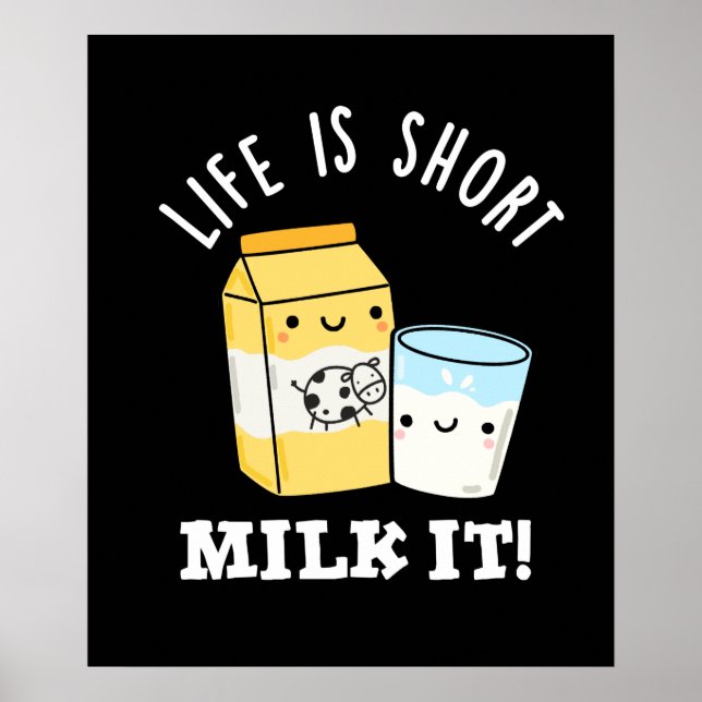 LIfe ist Kurze Milch Es ist sonniges Getränk Pun D Poster (Vorne)