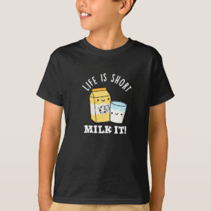 LIfe ist Kurze Milch Es ist sonniges Getränk Pun D T-Shirt
