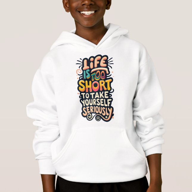 LiFE IST ZU KURZ, UM SICH ERNST ZU NEHMEN Hoodie (Vorderseite)