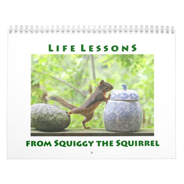 Life Lessons from Squiggy the Squirrel Calendar Kalender (Titelbild)