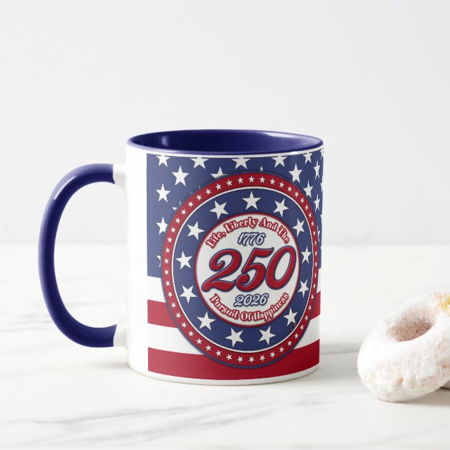 Life, Liberty And The Pursuit Of Happiness Flag Tasse (Mit Donut)