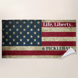 Life Liberty & Pickleball Grunge Patriotic Strandtuch