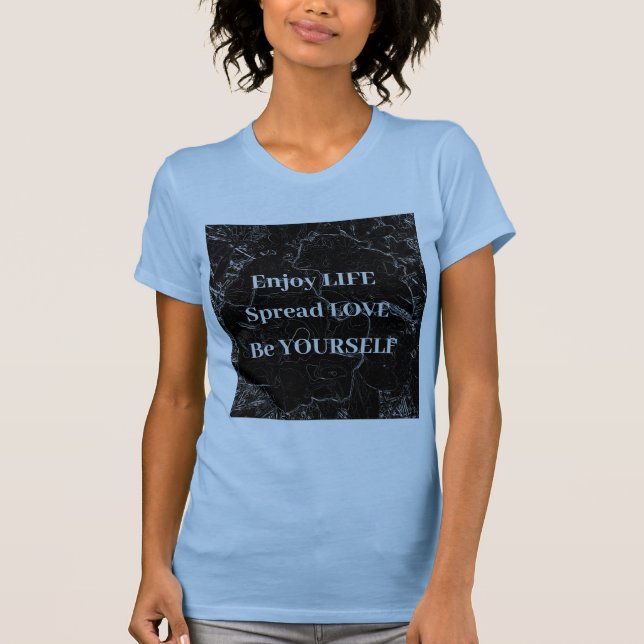 Life Mantra T-Shirt (Vorderseite)
