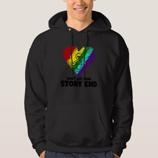 Life Matters Don t Let Your Story End Stress Aware Hoodie (Vorderseite)