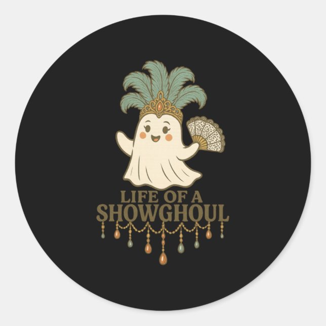 Life Of A Showghoul Cute Halloween Ghost Showgirl  Runder Aufkleber (Vorderseite)