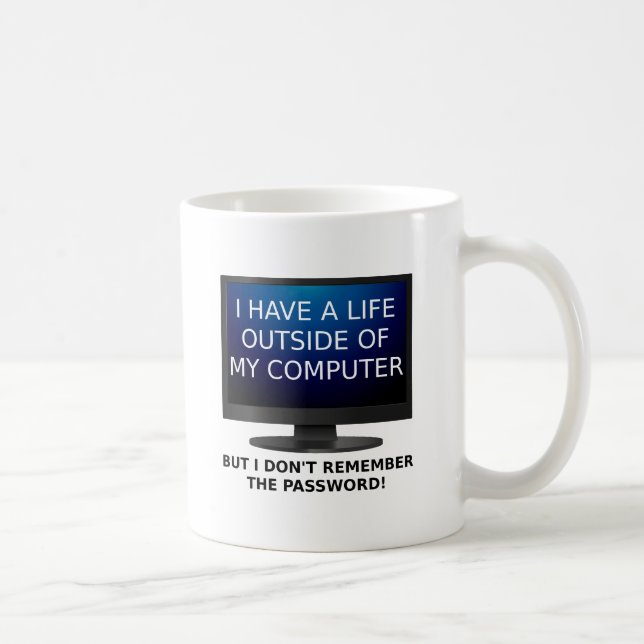 Life Password Funny Mug Tasse (Rechts)