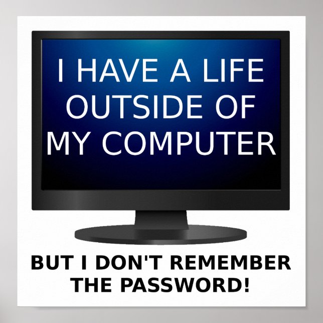 Life Password Funny Poster (Vorne)
