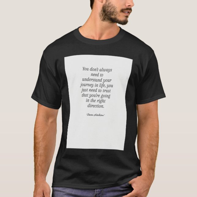 Life Quote T-Shirt (Vorderseite)