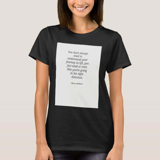 Life Quote T-Shirt (Vorderseite)