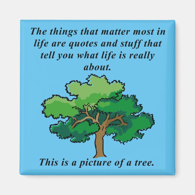 Life Quotes Funny Kühlschrankmagnet Kühlschrank Magnet (Vorne)