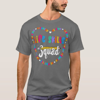 Life Skills Squad, Team Be Kind School Life Skills T-Shirt