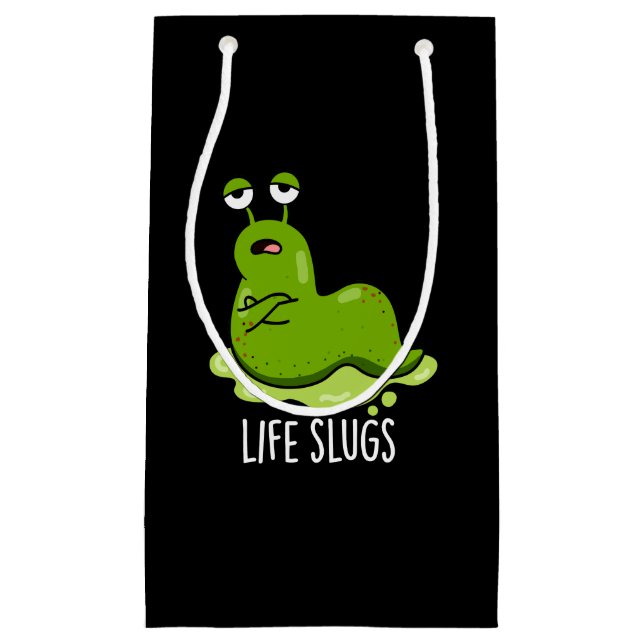 Life Slugs Funny Animal Pub Dark BG Kleine Geschenktüte (Vorderseite)