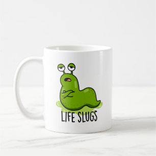 Life Slugs Funny Animal Pub Kaffeetasse