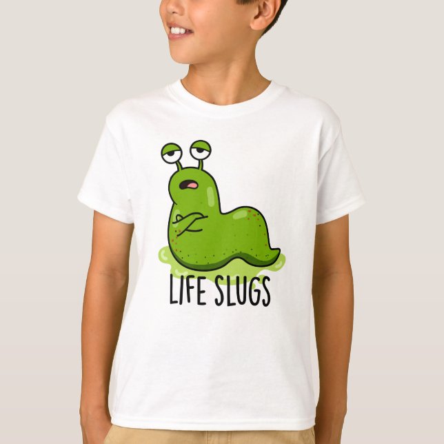 Life Slugs Funny Animal Pub T-Shirt (Vorderseite)