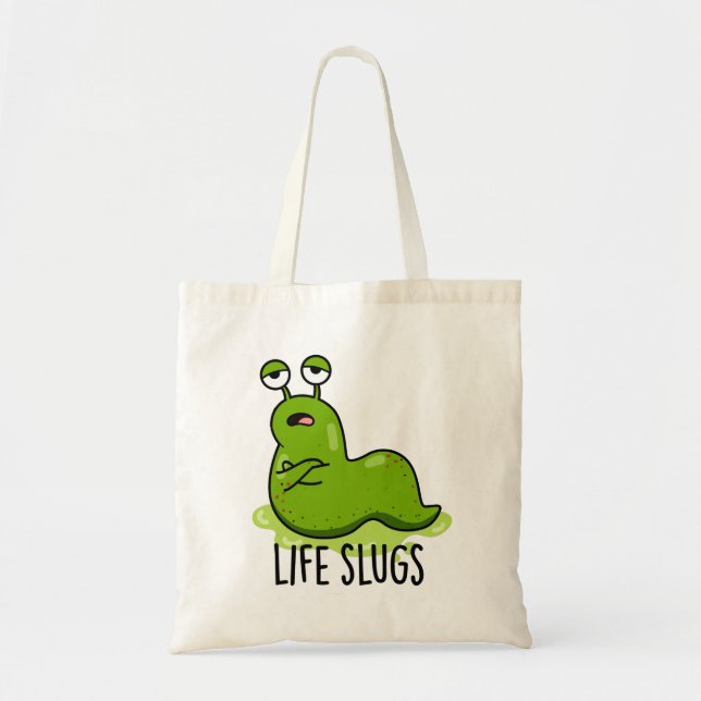 Life Slugs Funny Animal Pub Tragetasche (Vorne)