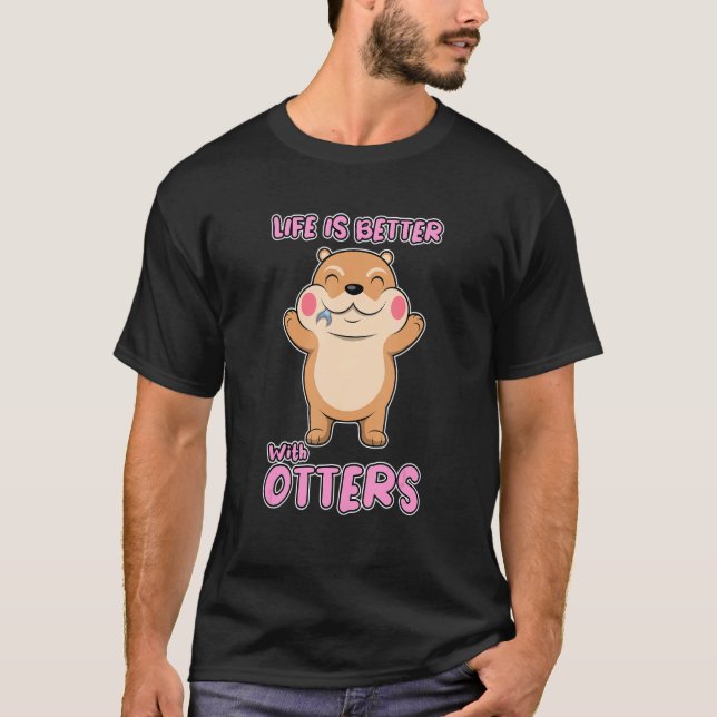 Life With Otters Cute Wildlife Sea Otters T-Shirt (Vorderseite)