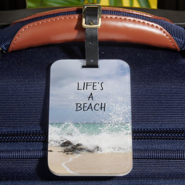 Life's A Beach Luggage Tag Gepäckanhänger (Vorderseite Insitu 2)