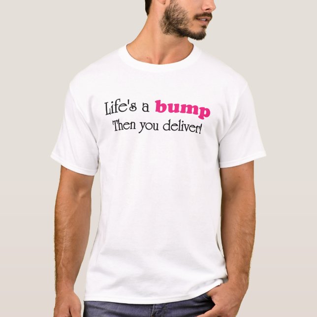 LIFES EIN STOSS DANN LIEFERN SIE LUSTIGE T-Shirt (Vorderseite)