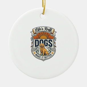 Lifes Ruff Hunde Machen Es Besser Golden Retriever Keramik Ornament