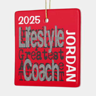 Lifestyle Coach Extraordinaire CUSTOM Keramikornament