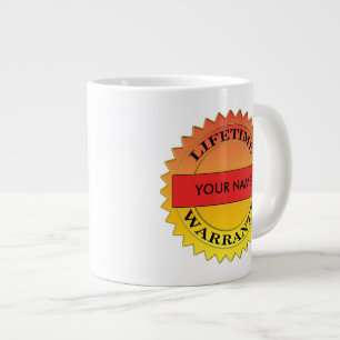 Lifetime Garantie Symbol Ihr Name Jumbo-Mug Jumbo-Tasse