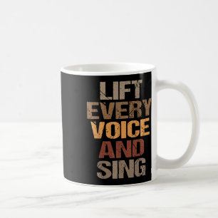 Lift Every Voice And Sing Juneteenth Schwarze Gesc Kaffeetasse