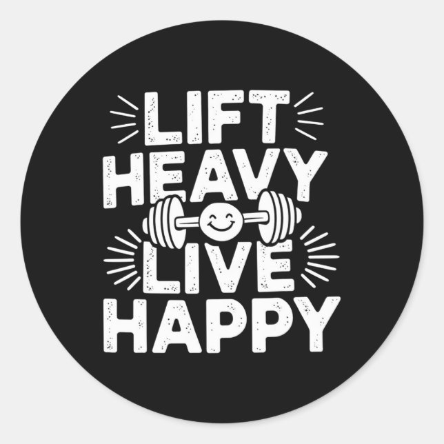 Lift Heavy Live Happy Barbell Bodybuilding  Runder Aufkleber (Vorderseite)