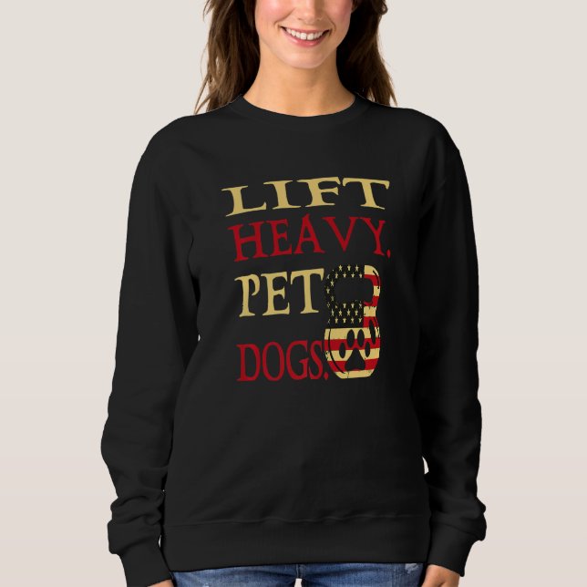Lift Heavy Pet Dogs American Bodybuilding Kettlebe Sweatshirt (Vorderseite)