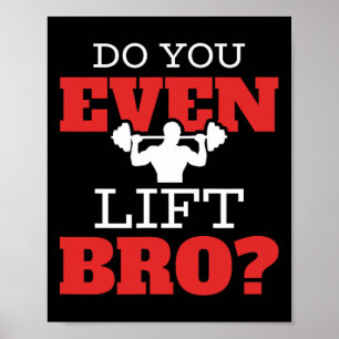 Lift ihr sogar Bro? Poster
