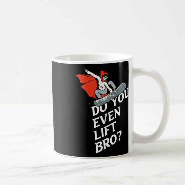 Lift ihr sogar das Design-Motiv "Bro Snowboarder"  Kaffeetasse (Rechts)