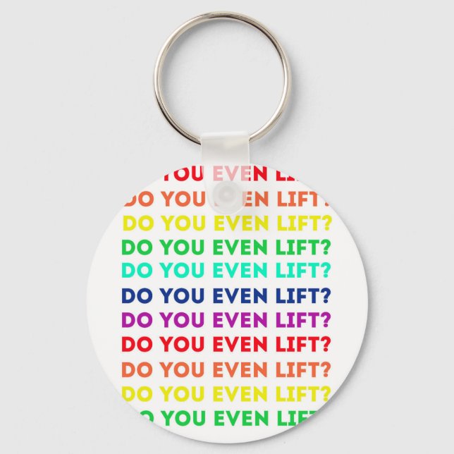 Lift ihr sogar? schlüsselanhänger (Vorderseite)