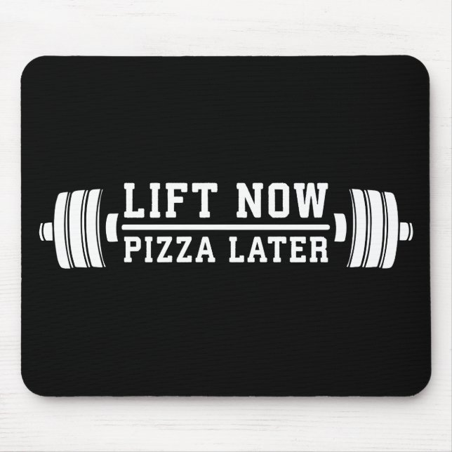 Lift Now, Pizza Spater, Barbell - Funny Novelty Gy Mousepad (Vorne)