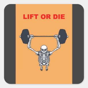 Lift or Die Gym – Hardcore Skelett Gewicht Quadratischer Aufkleber