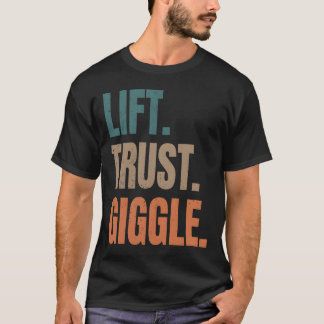 Lift Trust Giggle Acro Yoga Pner Acrobatics T-Shirt