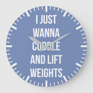 Lift Weight and Cuddle - Niedliches, lustiges, neu Große Wanduhr