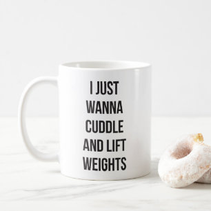 Lift Weight and Cuddle - Niedliches, lustiges, neu Kaffeetasse