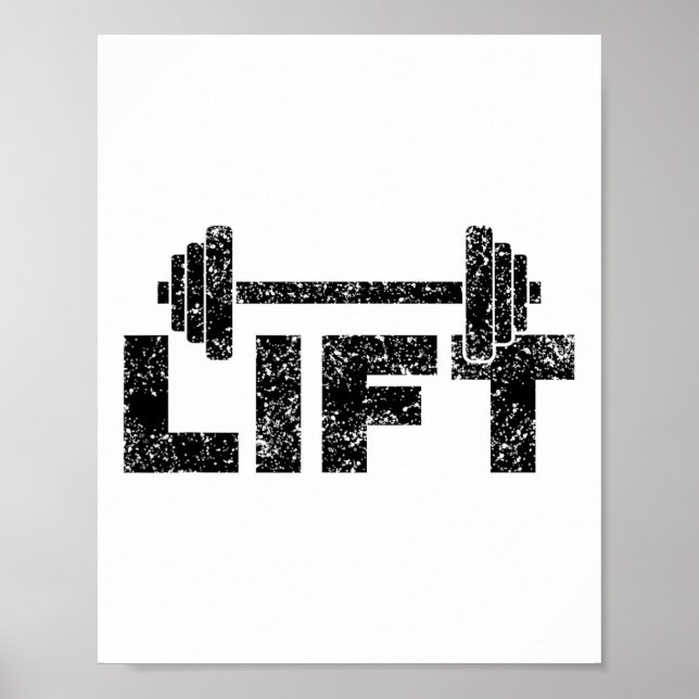 Lift Workout Lifting Weightlifting Gym 1  Poster (Vorne)