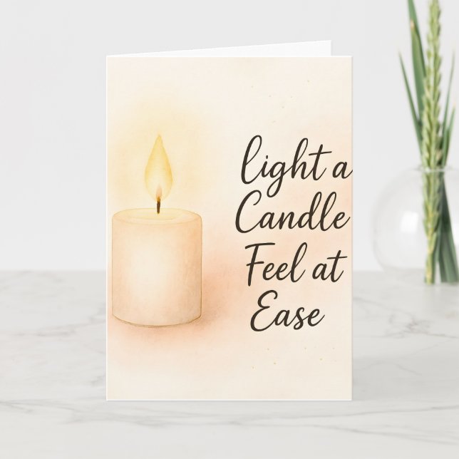 Light a Candle Feel at Ease Folded Greeting Card Karte (Vorderseite)