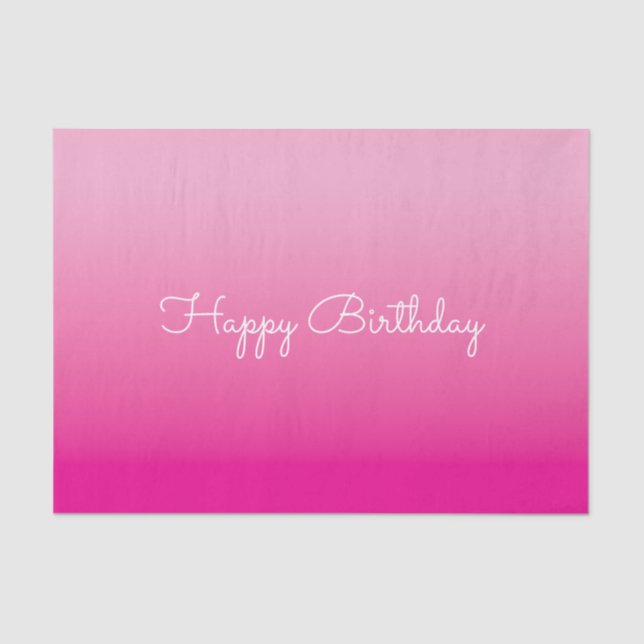 Light and Hot Pink Ombre Happy Birthday Seidenpapier (Vorderseite)